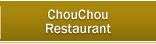 ChouChou Restaurant